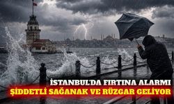 İstanbul'da fırtına ve sağanak yağış uyarısı yapıldı