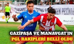 Gazipaşa ve Manavgat'ın PGL rakipleri belli oldu
