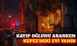 Kepez'de kayıp gencin evinde yangın çıktı