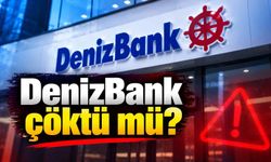 DenizBank çöktü mü?