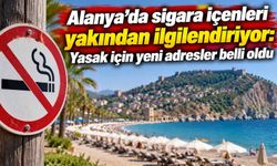 Alanya’da sigara içenleri yakından ilgilendiriyor: Yasak için yeni adresler belli oldu