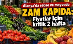 Alanya’da sebze ve meyvede zam kapıda: Fiyatlar için kritik 2 hafta