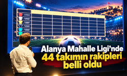 Alanya Mahalle Ligi’nde 44 takımın rakipleri belli oldu