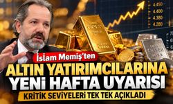 İslam Memiş’ten altın yatırımcılarına yeni hafta uyarısı