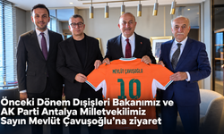 Önceki Dönem Dışişleri Bakanımız ve AK Parti Antalya Milletvekilimiz Sayın Mevlüt Çavuşoğlu’na ziyaret