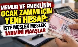 Memur ve emeklinin ocak zammı için yeni hesap: İşte meslek meslek tahmini maaşlar