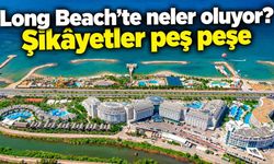 Long Beach’te neler oluyor? Şikâyetler peş peşe
