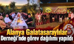 Alanya Galatasaraylılar Derneği’nde görev dağılımı yapıldı
