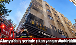 Alanya’da iş yerinde çıkan yangın söndürüldü