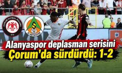 Alanyaspor deplasman serisini Çorum'da sürdürdü: 1-2