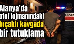 Alanya’da otel lojmanındaki bıçaklı kavgada bir tutuklama