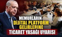 Memurların dijital platform gelirlerine ticaret yasağı uyarısı