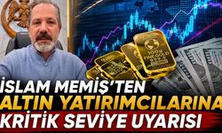 İslam Memiş'ten altın yatırımcılarına kritik seviye uyarısı