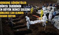 Korkunç görüntüler: dünya tarihinin en büyük ikinci salgını binlerce can almaya devam ediyor