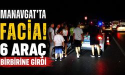 Manavgat'ta facia! 6 araç birbirine girdi