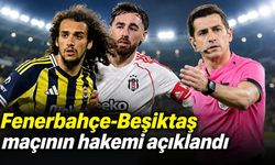 Fenerbahçe-Beşiktaş maçının hakemi açıklandı