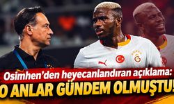 Osimhen'den heyecanlandıran açıklama: O anlar gündem olmuştu!