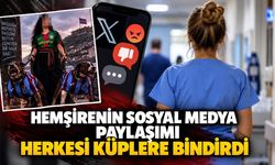 Hemşirenin sosyal medya paylaşımı herkesi küplere bindirdi