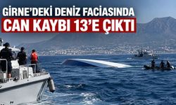 KKTC Başbakanı Üstel açıkladı: Girne'deki deniz kazasında can kaybı 13'e yükseldi