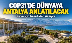 Bakan Kurum: COP31’de dünyaya Antalya’yı anlatacağız