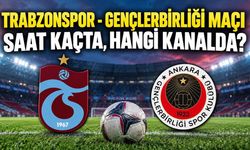 Trabzonspor - Gençlerbirliği maçı saat kaçta,hangi kanalda?