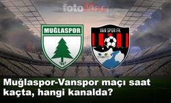 Muğlaspor-Vanspor maçı saat kaçta, hangi kanalda?