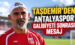 İsmet Taşdemir Antalyaspor galibiyetini değerlendirdi: "Bu lig kolay değil"