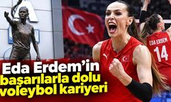 Eda Erdem’in başarılarla dolu voleybol kariyeri