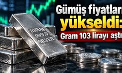 Gümüş fiyatları yükseldi: Gram 103 lirayı aştı