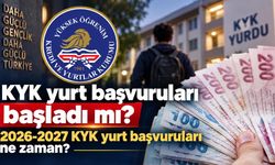 KYK yurt başvuruları başladı mı? 2026-2027 KYK yurt başvuruları ne zaman?