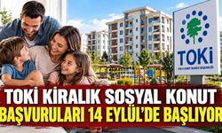 TOKİ kiralık sosyal konut başvuruları 14 Eylül’de başlıyor