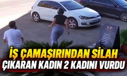 İş çamaşırından silah çıkaran kadın 2 kadını vurdu