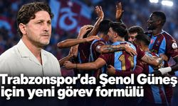 Trabzonspor’da Şenol Güneş için yeni görev formülü