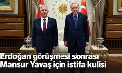 Erdoğan görüşmesi sonrası Mansur Yavaş için istifa kulisi