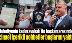 Belediyenin kadın avukatı ile başkan arasında cinsel içerikli sohbetler başlarını yaktı