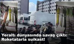 Yeraltı dünyasında savaş çıktı: Roketatarla suikast!