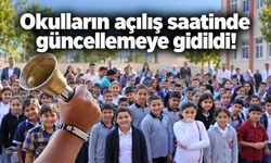 Okulların açılış saatinde güncellemeye gidildi!