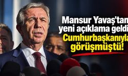 Mansur Yavaş'tan yeni açıklama geldi: Cumhurbaşkanıyla görüşmüştü!