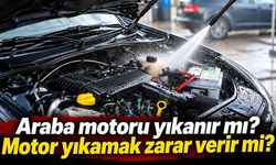 Araba motoru yıkanır mı? Motor yıkamak zarar verir mi?
