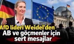 AfD lideri Weidel'den AB ve göçmenler için sert mesajlar
