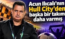 Acun Ilıcalı'nın Hull City'den başka bir takımı daha varmış