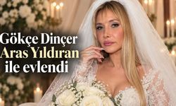 Gökçe Dinçer Aras Yıldıran ile evlendi
