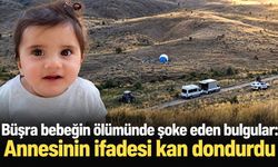 Büşra bebeğin ölümünde şoke eden bulgular: Annesinin ifadesi kan dondurdu