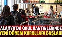 Alanya’da okul kantinlerinde yeni dönem kuralları başladı
