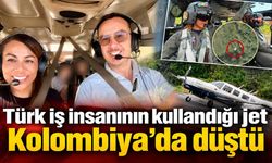 Türk iş insanının kullandığı jet Kolombiya’da düştü