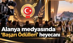Alanya medyasında ‘Başarı Ödülleri’ heyecanı