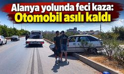 Alanya yolunda feci kaza: Otomobil asılı kaldı
