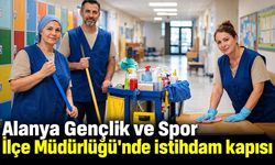 Alanya Gençlik ve Spor İlçe Müdürlüğü'nde istihdam kapısı