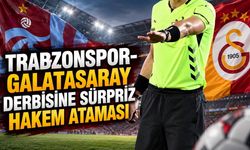 Trabzonspor-Galatasaray derbisine sürpriz hakem ataması