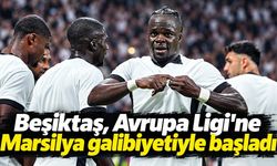Beşiktaş, Avrupa Ligi'ne Marsilya galibiyetiyle başladı